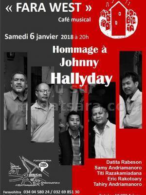 Hommage à Johnny Halliday Fara West Faravohitra avec Datita Rabeson, Samy Andriamanoro, Titi Razakamiadana, Eric Rakotoary, Tahiry Andriamanoro