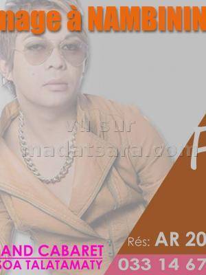 Hommage à Nambinina grand cabaret à l'espace Nambinintsoa Talatamaty