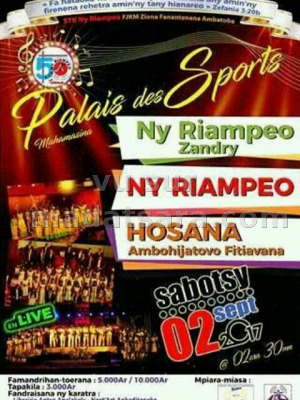Hosana Ambohijatovo Fitiavana‍ , Ny Riampeo Zandry, Ny Riampeo  en concert Palais des Sports Mahamasina‍