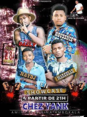 Houssnie, Naydj, Marcolas, Dasly - Aminazy Nirina Chez Yanck Manakara