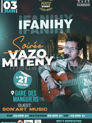 Ifanihy soirée vazo miteny Gare des Manguiers Espace Les Pangalanes Toamasina
