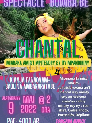 Chantal - spectacle bomba be - Kianja Ambararatabe
