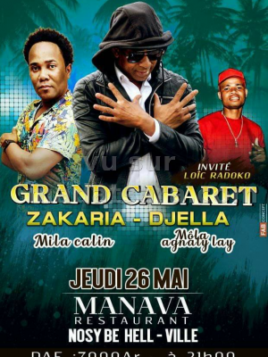 Zakaria, Djella - Grand cabaret - Manava Restaurant Nosy-Be