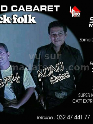 Mahery, Nini, Poun - Grand cabaret Rock & Folk - SK Melody Mandriambero