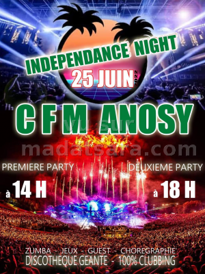 Indépendance night - CFM Anosy