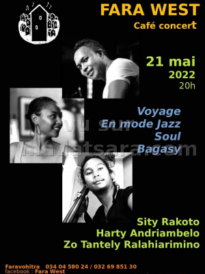 Voyage en mode jazz soul bagasy - Fara West Faravohitra - avec Harty Andriambelo , Zo Tantely Ralaiarimino , Sity Rakoto