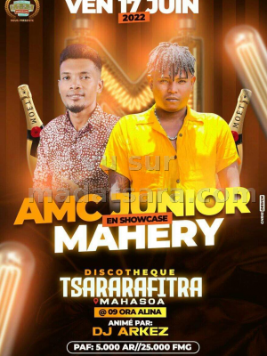 Amc Junior & Mahery_ Showcase Discothèque Tsararafitra Mahasoa
