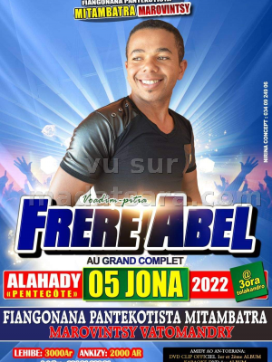 Frère Abel en Concert - Fiangonana pentekotista Mitambatra Marovintsy Vatomandry