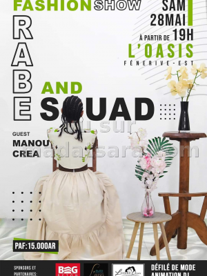 Fashion show, Rabe and Squad - Défilé  L'Oasis Lodge Fenerive Est