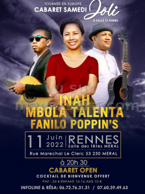Cabaret Samedi joli - Salles des fêtes Meral avec Inah , Mbola Talenta & Fanilo Poppin's