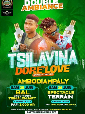 Tsilavina, Dore'Love - Showcase - Ambodiampaly