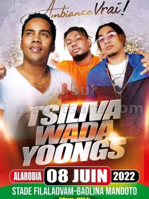 Tsiliva , Wada , Yoongs - Concert - Kianja Be Mandoto