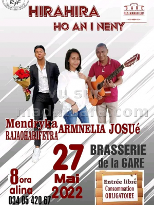 Hirahira ho an'i neny - Mendryka Rajaoharifetra, Armnélia, Josué - Brasserie de la gare Toamasina