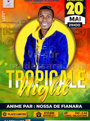 Tropical night Discothèque / Clubbing animée par Nossa - After Work Ivato