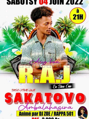 R.A.J en Showcase - Discothèque Sakatovo Ambalahasina