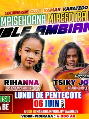 Rihanna, Tsiky Jolie - Concert - Kianja Maitso Ambararatabe