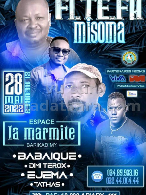 FITEFA Misoma - Espace La Marmite Barikadimy - Concert - Ejema , Babaique, Dimi Terox , Tathas