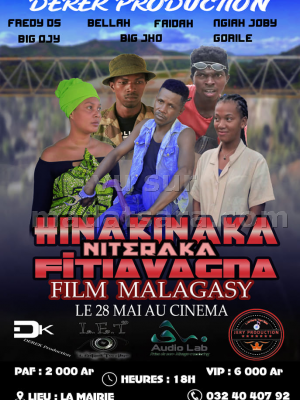 Cinéma -  Hinakinaka niteraka fitiavagna