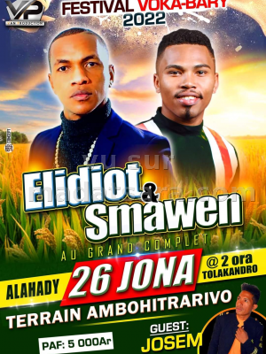 Elidiot , Smaven - Festival Voka-bary 2022 - Concert - Kianja Maitso Ambohitrarivo