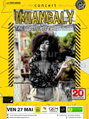 Imiangaly - Concert - La Teinturerie - Is'Art Ampasanimalo