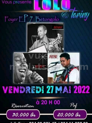 Lolo sy ny tariny avec Benny , Bebey , Nini Kolibera - Concert - Foyer EP7 Betongolo