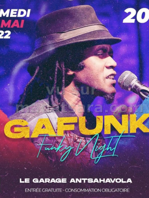 GaFunk - Cabaret - Le Garage Antsahavola