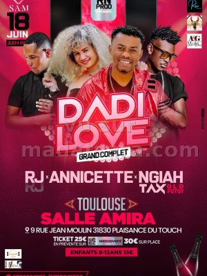 Dadi love - Annicette - Ngiah Tax Olo Fotsy - Salle Amira Plaisance du Touch