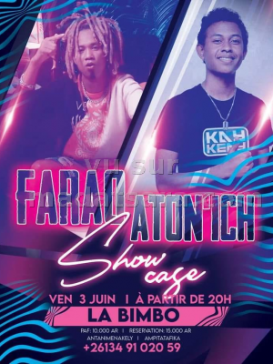 Farao , Aton'Ich - Showcase - La Bimbo Ampitatafika