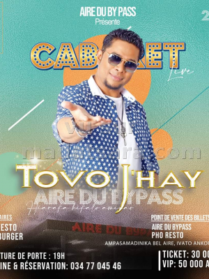 Tovo j'hay - Cabaret - Aire Du By Pass