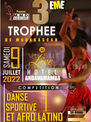 MMD - Mada Mix Dance - 3ème trophée - Live Hotel Andavamamba