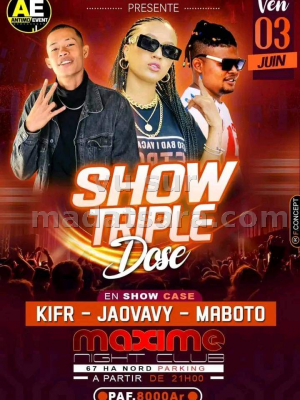 Show triple - Dj Kifr , Jaovavy , Maboto - Showcase - L'avenir Hotel Chez Maxime 67Ha