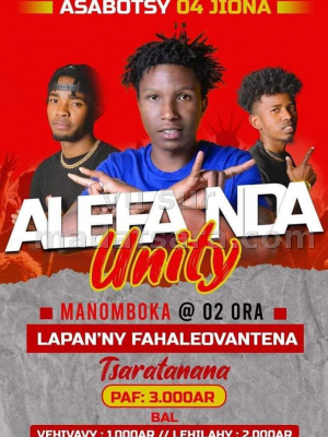 Alefa NDa Unity - Showcase - Lapan'ny Fahaleovantena Tsaratanana