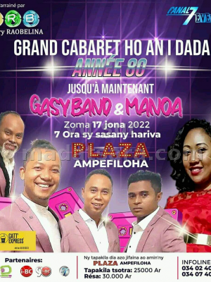 Grand Cabaret hoan'i Dada - Manoa , Gasy Band - Plaza Ampefiloha