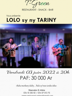 Lolo sy ny tariny - Concert - T-Green Andraharo