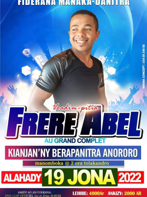 Frère Abel - Concert - Kianjan'ny Berapanitra Anororo