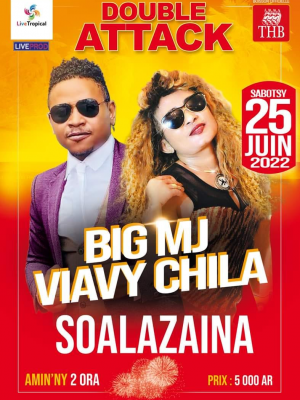 Double attack - Vaiavy Chila - Big MJ - Soalazaina - Showcase