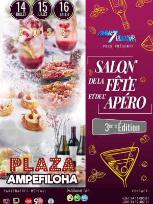 Salon de la fête et de l'Apéro - 3ème édition - Plaza Ampefiloha