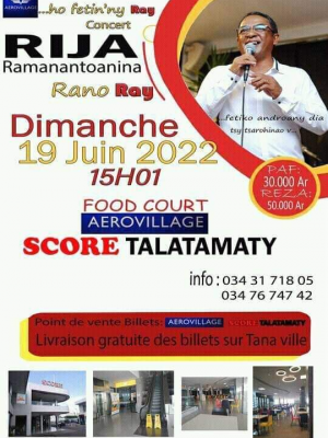 Rija ramanantoanina rano ray - Concert - Food Court Aerovillage Talatamaty