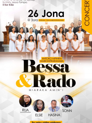 Concert - Bessa & Rado - miaraka amin'i Rija ramanantoanina , Elsie , Hasina Rakotoarimalala , Sonn - Antoko Mpihira Ambohitrarahaba - FJKM Ambohitrarahaba