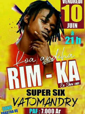 Rim-Ka - Showcase - Super Sice Vatomandry
