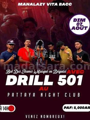 Discothèque / Clubbing bal des jeunes / ùasqué ou déguisé avec Drill 501 - Night Club Pattaya Toamasina