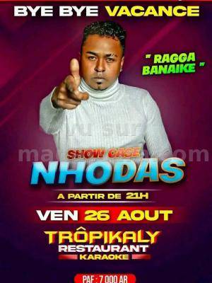 Nhodas - Showcase - Trôpikaly Restaurant Karaoke Tsiroanomandidy