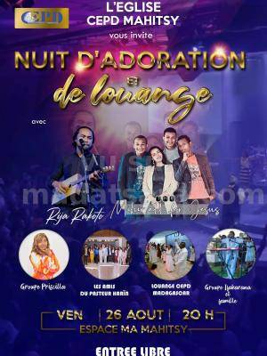 Nuit d'adoration et de louange - Rija Rakoto , Priscilla , Mihir'All For Jesus , Louange CEPD Madagascar, Groupe Ifaharana - Showcase - Espace Ma Mahitsy
