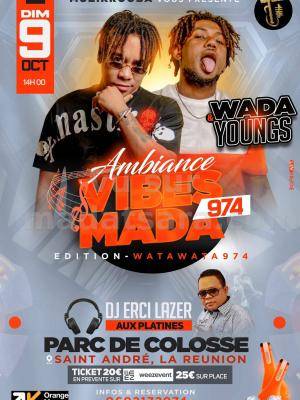 Wada , Yoongs - Showcase - Ambiance vibes Mada - Parc du Colosse Saint-André La Réunion