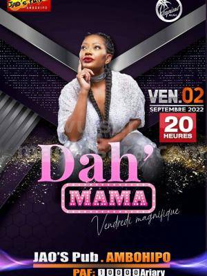 Dah'Mama - Showcase - JAO'S PUB