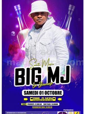 Big MJ - Showcase - Discothèque Case A Nono Sainte-Marie