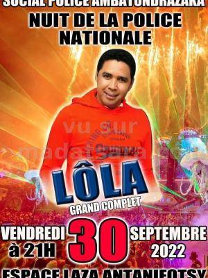 Lola - Concert - Nuit de la police nationale - Espace Laza Antanifotsy Ambatondrazaka