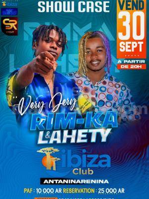 Lahety , Rim-Ka - Showcase - Ibiza Club Antaninarenina
