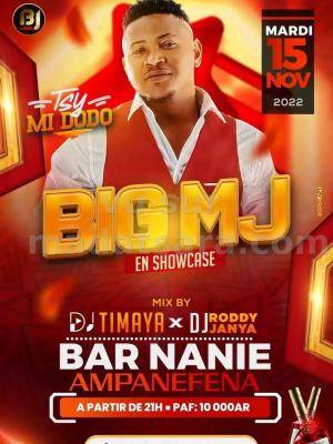 Big MJ - Showcase - Bar chez Nanie Ampanefena