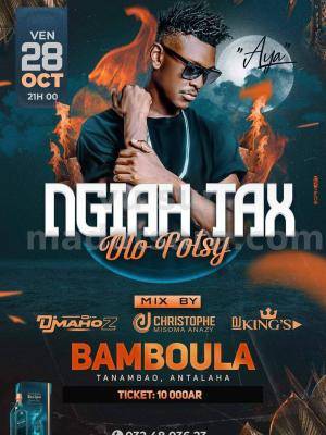 Ngiah Tax Olo Fotsy - Showcase - Bamboula - Antalaha